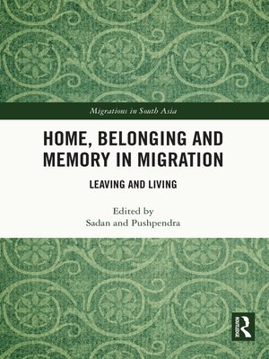 cover image of Home, Belonging and Memory in Migration